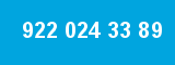 922 024 33 89 922 024 33 89